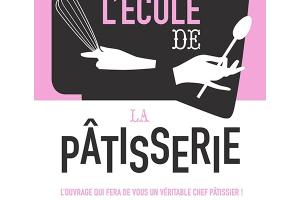 Livre L'école de la pâtisserie Hachette pratique