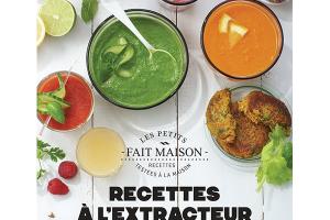 Livre Recettes à l'extracteur Fait Maison Hachette pratique