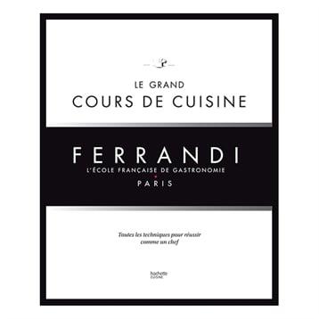Livre le Grand Cours de Cuisine Ferrandi Hachette pratique