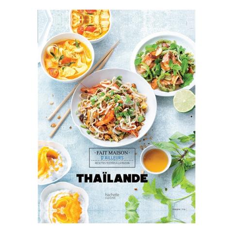 Livre Thaïlande Fait Maison Hachette pratique Livre Thaïlande Fait Maison Hachette pratique